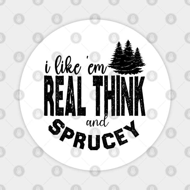 I Like 'em Real Thick & Sprucey, Funny Retro Vintage Sunset Magnet by DesignHND